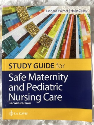 Safe Maternity And Pediatric Nursing Care Second Edition