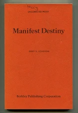 Barry B LONGYEAR / Manifest Destiny Uncorrected Proof 1st 1980
