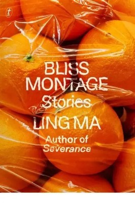 Ling Ma | Bliss Montage | Taschenbuch | Englisch (2022) | 240 S.