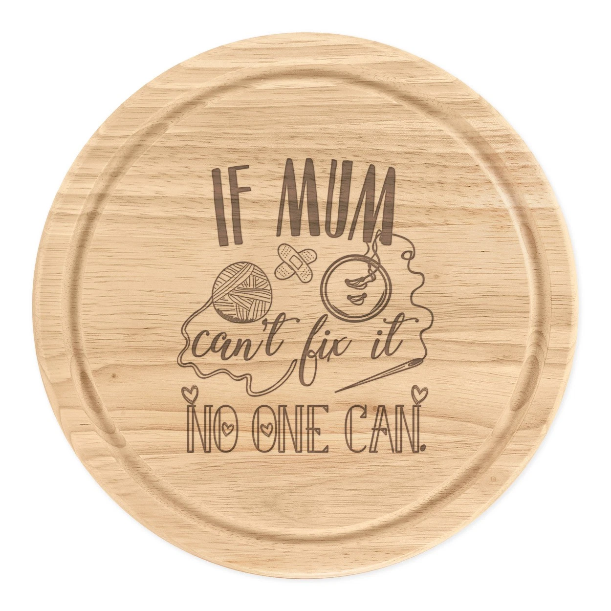 If Mum Can't Fix It No One Can Round Chopping Cheese Board Mothers Day