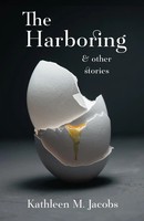 Kathleen M. Jacobs | The Harboring & Other Stories | Taschenbuch | Englisch