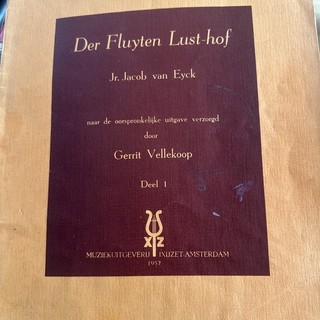 Jakob van Eyck Der Fluyten Lusthof. Part 1. For Recorder.