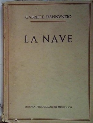 D'annunzio LA NABE L'Oleandro
