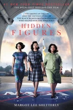 Hidden Figures: The American Dream and the Untold Story of the Black - VERY GOOD