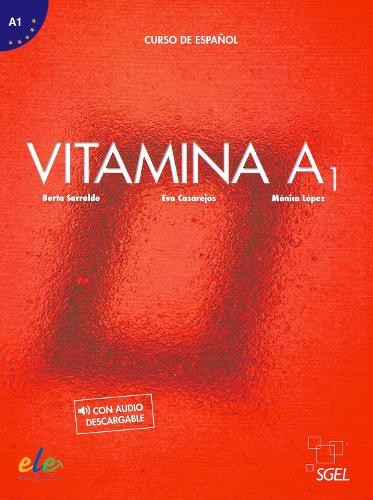 Vitamina A1 - Libro del alumno + online audio + digital by Berta Sarralde - Image 4