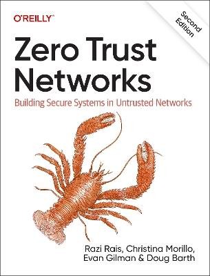 Zero Trust Networks, Razi Rais,  Paperback