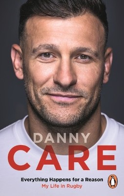 Danny Care Everything Happens for a Reason (Paperback)