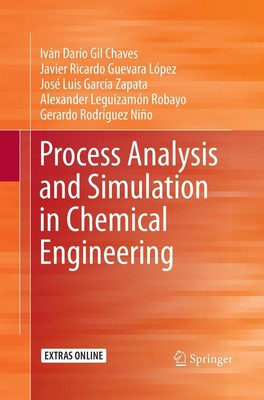 Process Analysis and Simulation in Chemical Engineering Iván Darío Gil Chaves