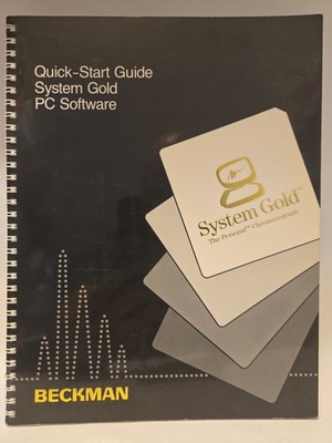 Beckman System Gold Chromatography Software Quick Start Guide 015-139254 1987