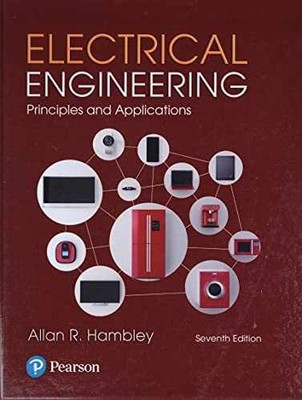 Electrical Engineering: Principles & - Hardcover, by Hambley Allan - Very Good z