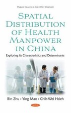 Spatial Distribution of Health Manpower in Ch...