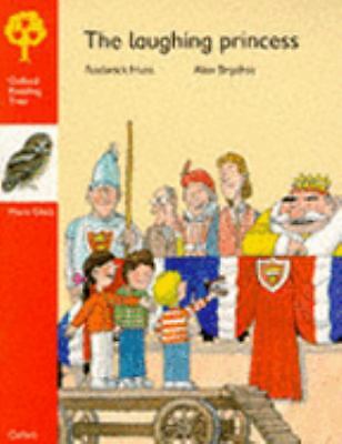 Oxford Reading Tree: Stage 6: More Owls Storybooks: Laughing Princess (Oxford...