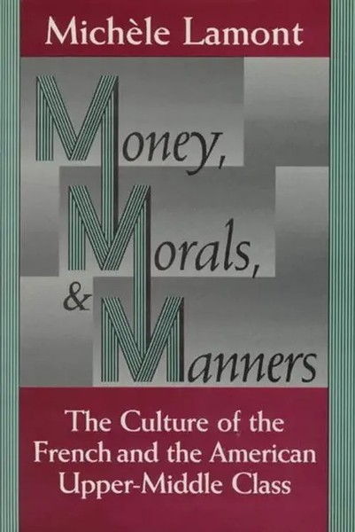 Money, Morals, And Manners | Michele Lamont | Taschenbuch | Englisch | 1994-image