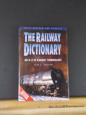 Eisenbahnwörterbuch Ein A-Z der Eisenbahnterminologie zweite Ausgabe von Alan Jackson