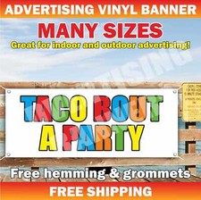 TACO BOUT A PARTY Advertising Banner Vinyl Mesh Sign Cactus Mexico Party food
