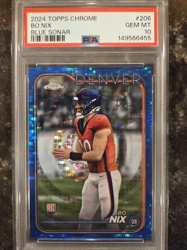 2024 Topps Chrome Bo Nix RC #206 Blue Sonar Refractor /150 - PSA 10 Broncos