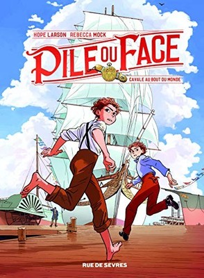 PILE OU FACE T1 CAVALE AU BOUT DU MONDE By Hope LARSON