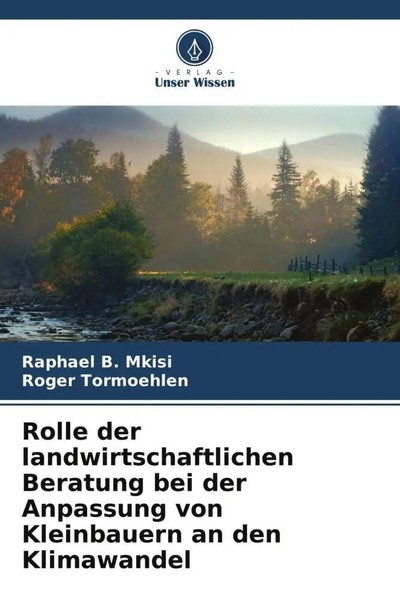 Raphael B. Mkisi (U. A.) | Rolle Der Landwirtschaftlichen Beratung Bei Der...-image