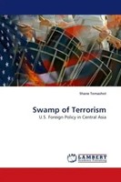 Shane Tomashot | Swamp Of Terrorism | Taschenbuch | Englisch | EAN 9783838322940