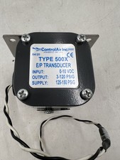 CONTROL AIR TYPE 500X E/P TRANSDUCER INPUT 10V OUTPUT 3 120 PSIG 125 150 PSIG