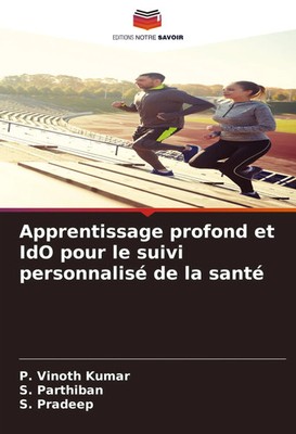 P. Vinoth Kumar (u. a.) | Apprentissage profond et IdO pour le suivi...