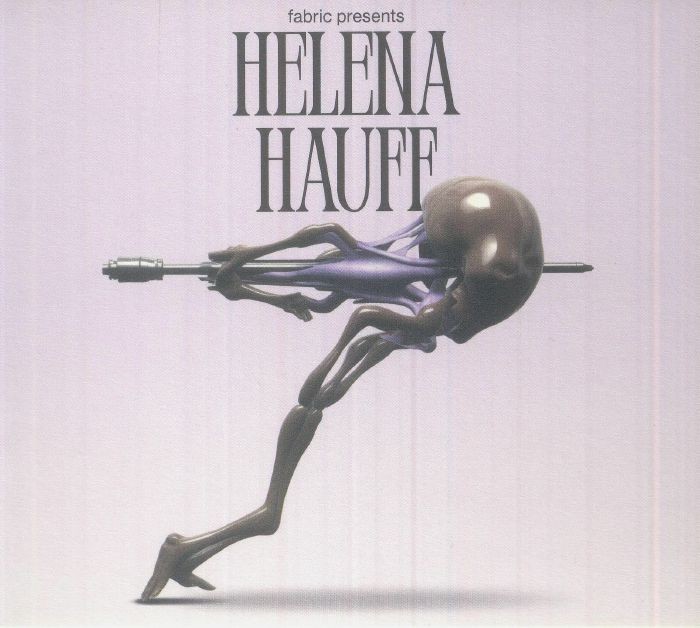 HAUFF, Helena/VARIOUS - Fabric Presents Helena Hauff - CD (mixed CD)