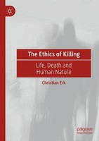 The Ethics Of Killing Christian Erk