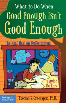 What to Do When Good Enough Isn't Good Enough: The Real Deal on Perfectio - GOOD