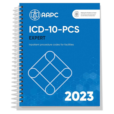 ICD-10-PCS 2023 Expert: The Complete - Spiral-bound, by aapc; aapc - Like New