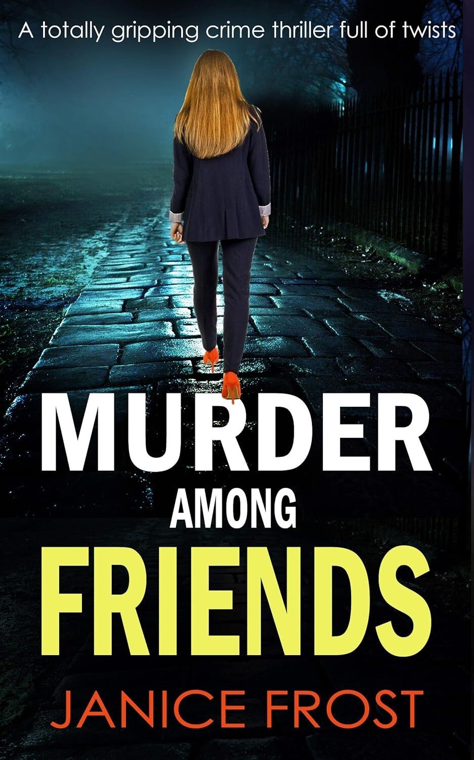 Murder Among Friends - Janice Frost (Paperback, 2020)