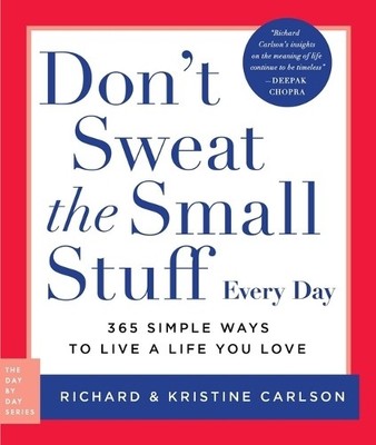 Richard Carlson Kristine Carlso Don't Sweat the Small Stuff Every Da (Paperback)
