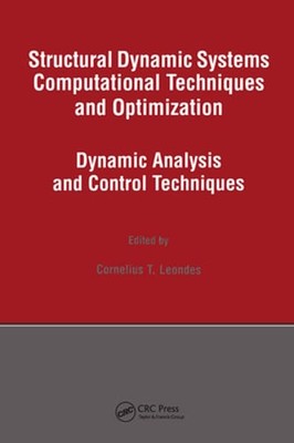 Structural Dynamic Systems Computational Techniques and Optimization: Dynamic