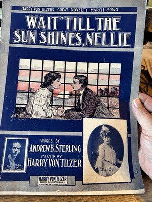 BB 1905 Ragtime 11x14 Sheet Music WAIT TIL THE SUN SHINES, NELLY