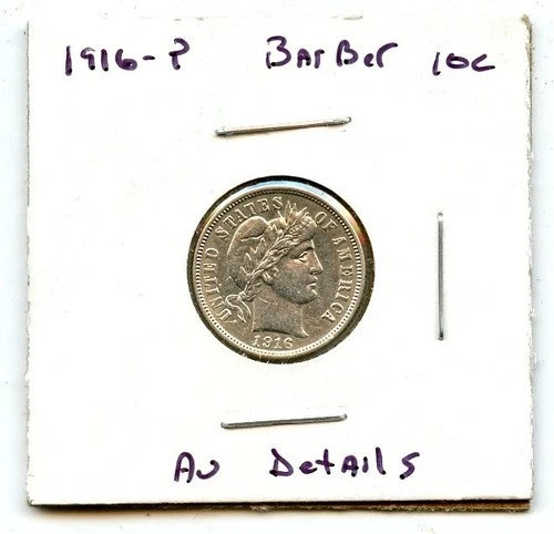 1916-P BARBER DIME AU DETAILS!!!