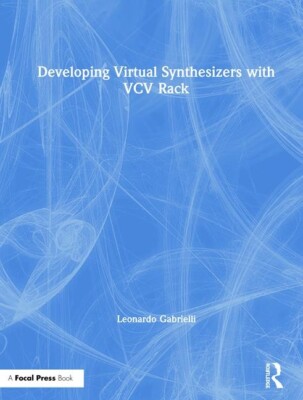 Developing Virtual Synthesizers With Vcv Rack