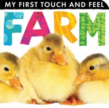 Farm (My First Touch and Feel) (My First Touch and Feel Books) - GOOD