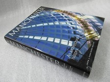 Manchester: An Architectural History ~ John J.Parkinson- Bailey HB-DJ 2000