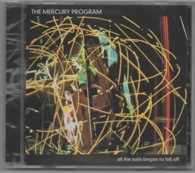 The Mercury Program - All The Suits Began To Fall Off - CD