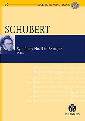 SYMPHONY NO. 5 IN B-FLAT MAJOR D 485: EULENBURG By Richard Clarke & Franz NEW