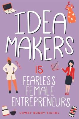 Idea Makers, Lowey Bundy Sichol,  Paperback
