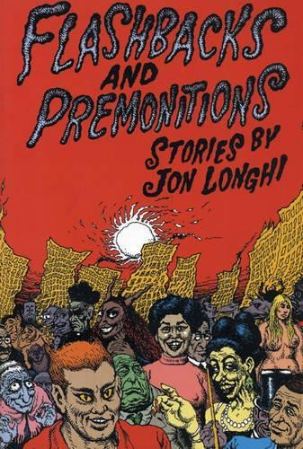 Воспоминания и предчувствия Джона Лонги (в мягкой обложке) (ИМПОРТ ИЗ Великобритании)