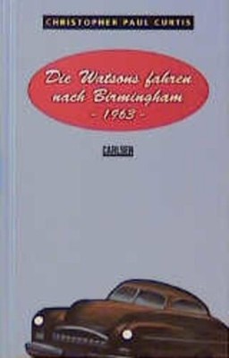 Die Watsons fahren nach Birmingham, 1963 1963 CURTIS, CHRISTOPHER PAUL.: 1488101