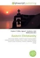 Frederic P. Miller (U. A.) | Eastern Christianity | Taschenbuch | Englisch
