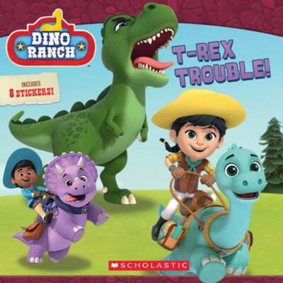 T-Rex Trouble! (Dino Ranch) by Kiara Valdez: New