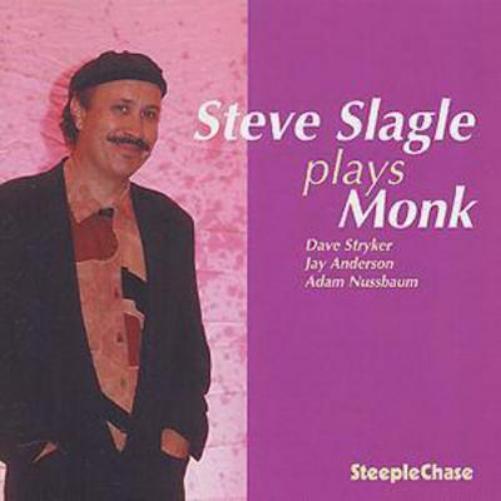 Steve Slagle Steve Slagle Plays Monk (CD) Album
