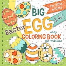 Big Easter Egg Coloring Book for Toddlers: Large Size Easter Eggs for little art