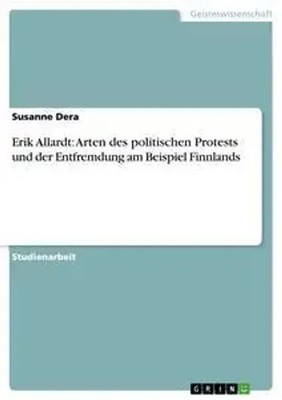 Susanne Dera | Erik Allardt: Arten des politischen Protests und der...