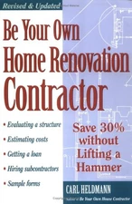 Be Your Own Home Renovation Contractor: Save 30% Without Lifting a Hammer