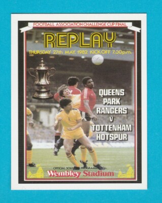 FOOTBALL F.A. CUP FINAL OF 1982 - TOTTENHAM  HOTSPUR  V  Q. P. R. - 1 - 0