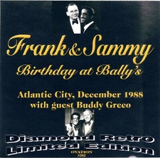 Frank Sinatra and Sammy Davis Jr. - Birthday At Bally's- Dec., '88 - Numbered CD